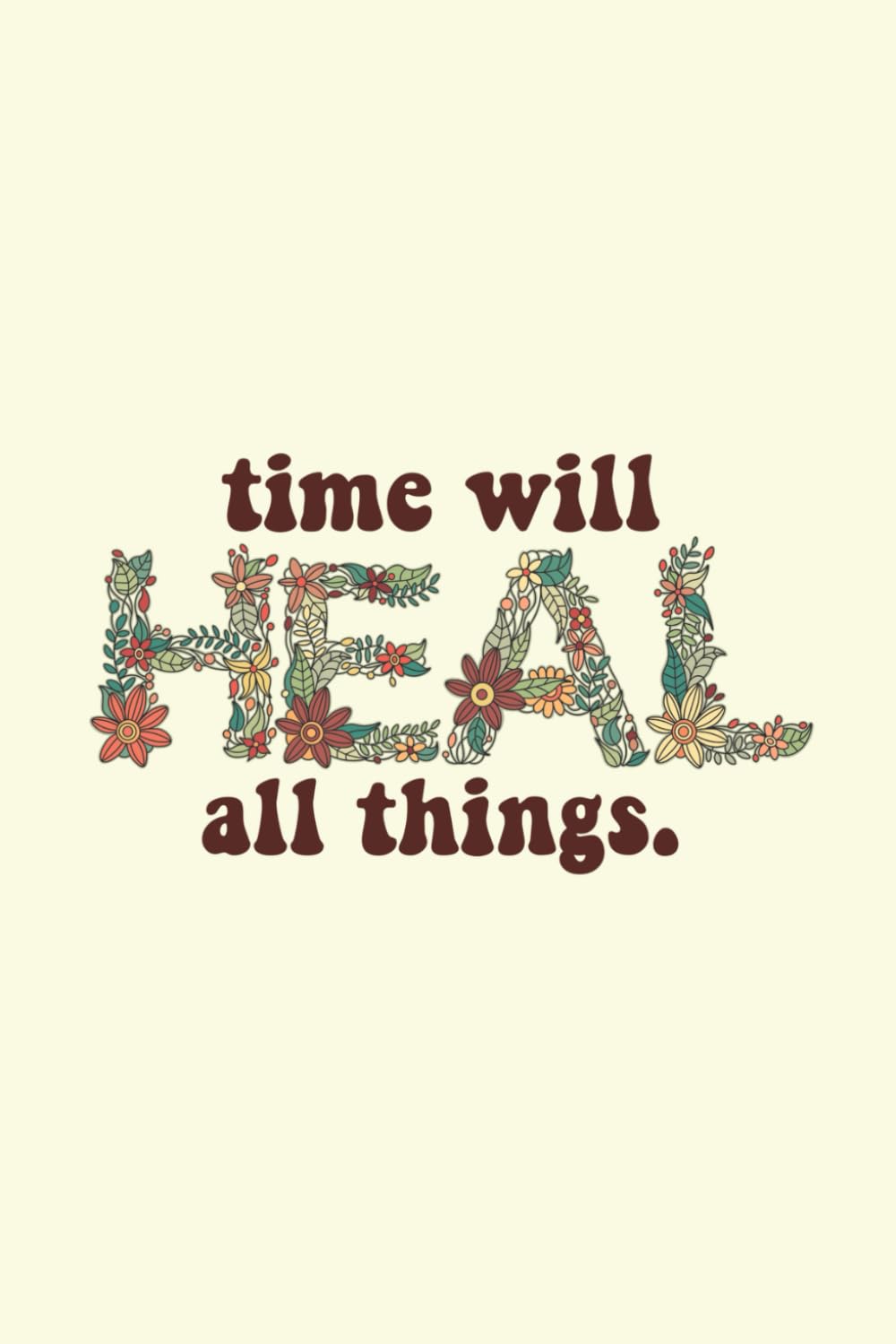 Time Will Heal All Things Journal - Cream Edition